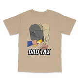 Dad Tax Tee