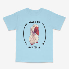 Wake Up Act Silly T Shirt