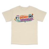 Shenanigan Shirt