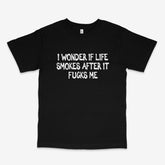 Life Smokes T Shirt
