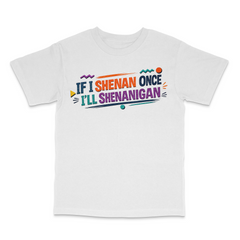 Shenanigan Shirt