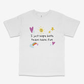 Hope Both Teams Have Fun T Shirt