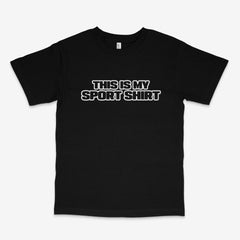 Sport Shirt T Shirt