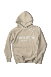Non-Essential Employee Hoodie
