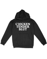 Chicken Tender Slut Hoodie