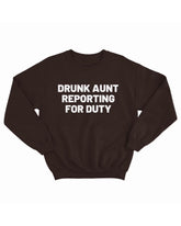 Drunk Aunt Crewneck
