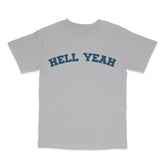 Hell Yeah U Tee