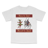 Born To Jest Tee