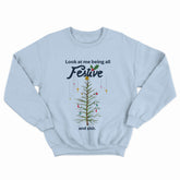 Festive and Shit Crewneck