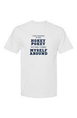 Hokey Pokey Tee