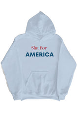 Slut For America Hooodie