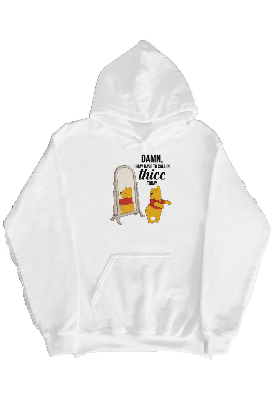 Called in Thicc Today Hoodie