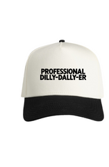 Dilly Dally Hat