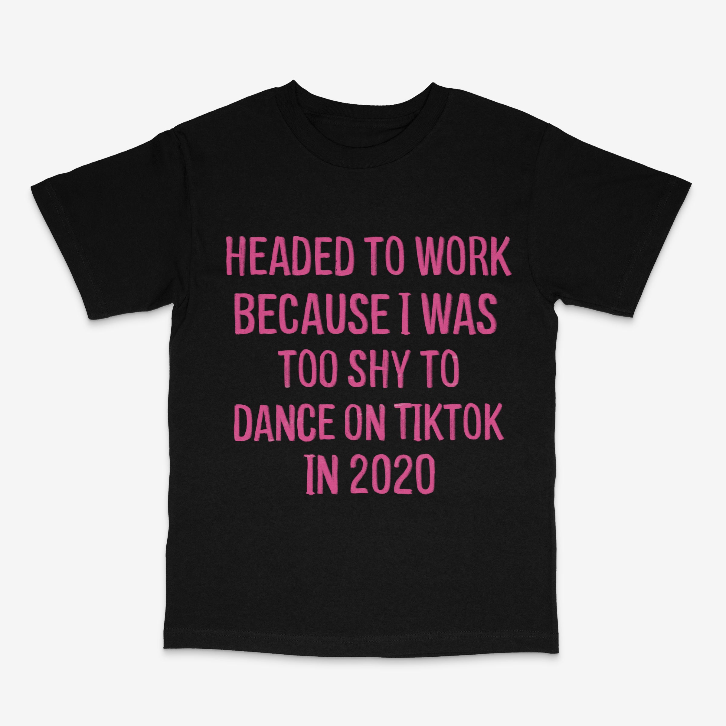 Too Shy T Shirt