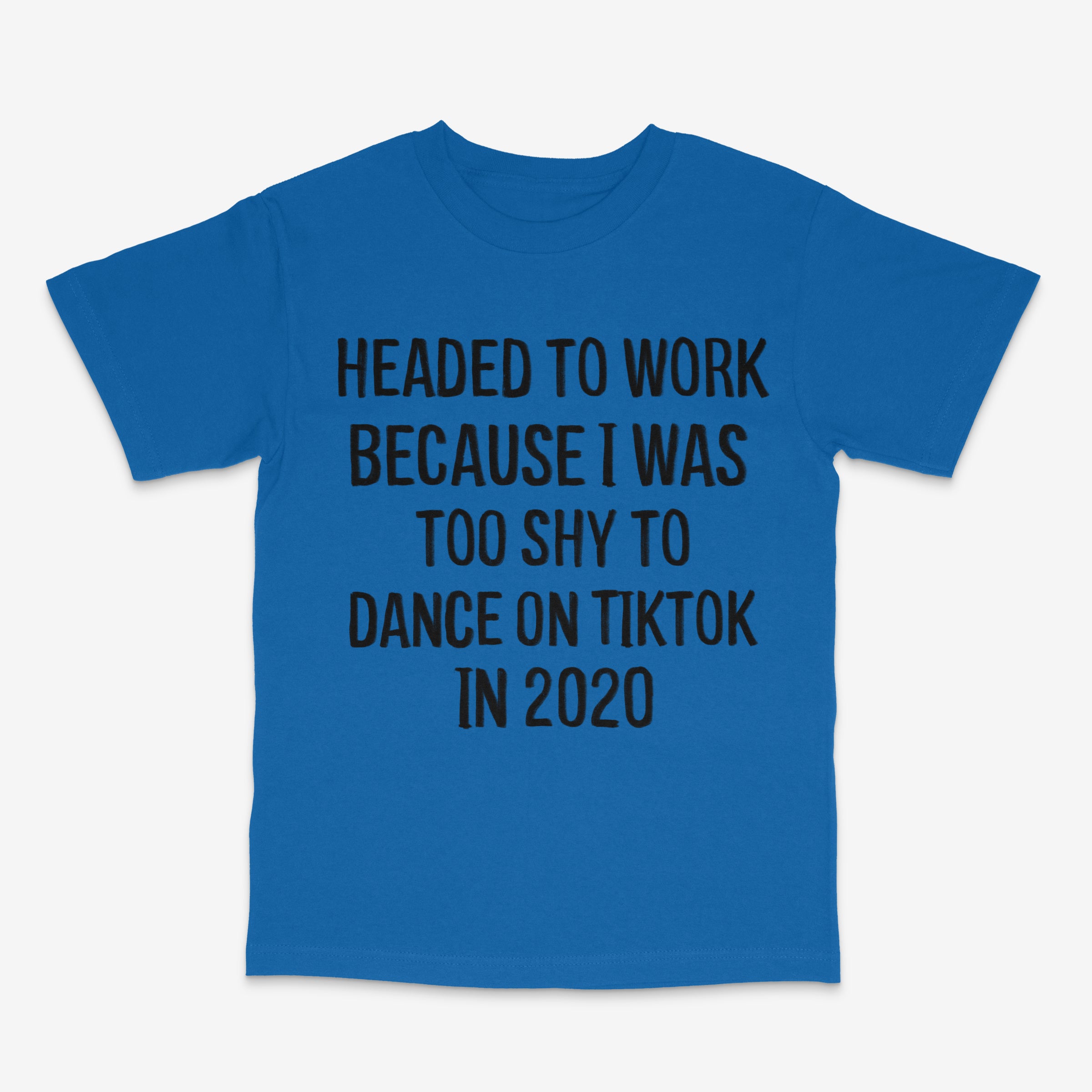 Too Shy T Shirt