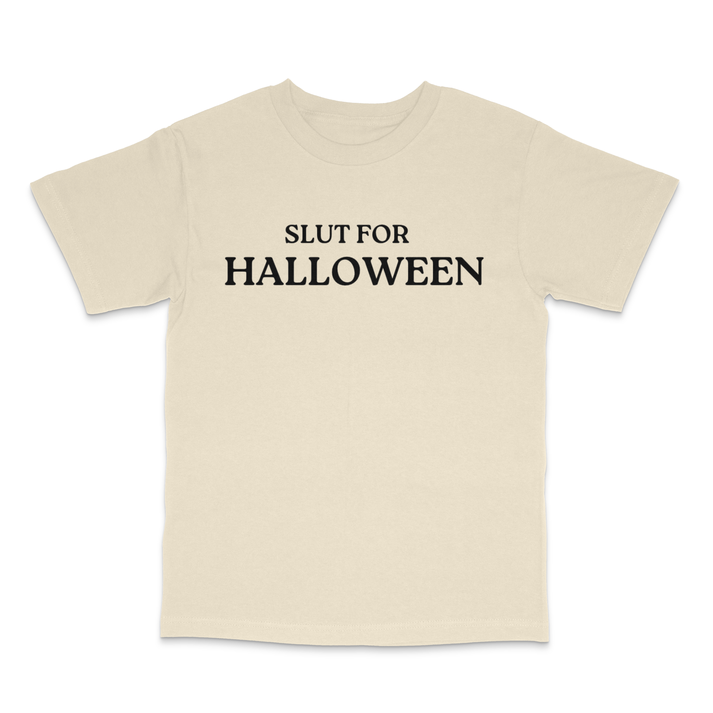 Slut For Halloween T Shirt