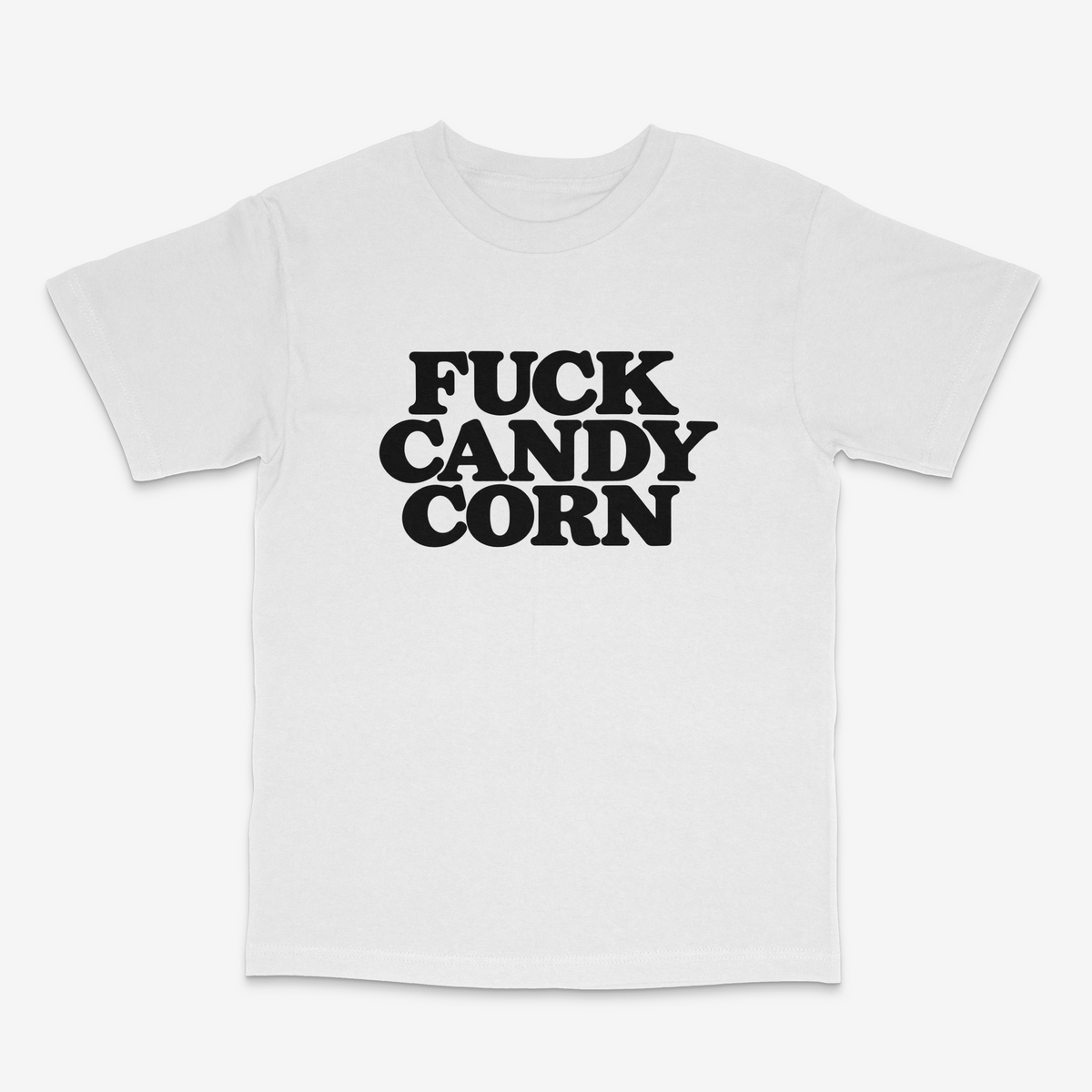 Fuck Candy Corn T Shirt