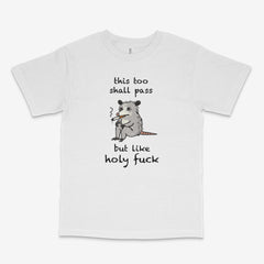This Shall Pass T Shirt