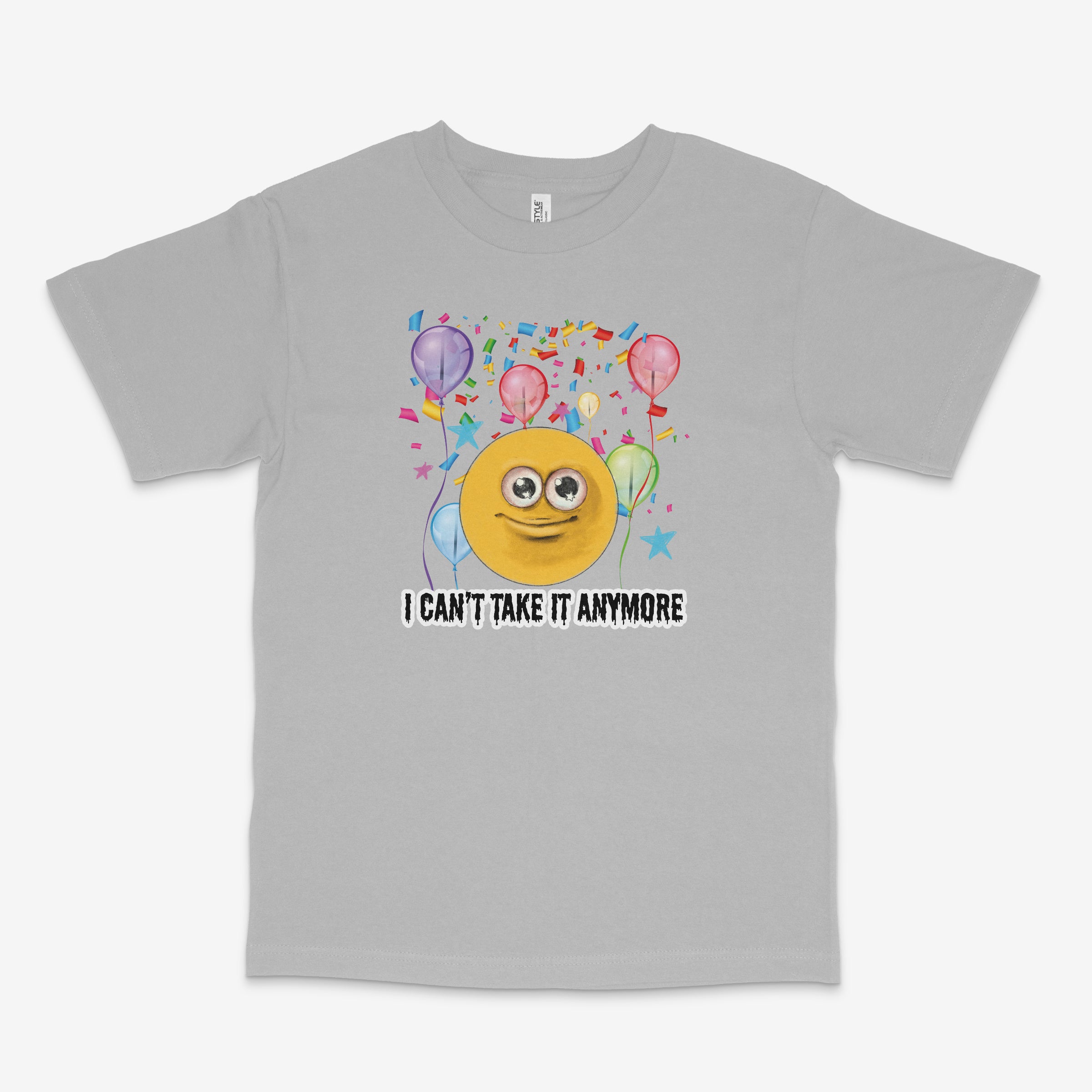 Can't Take It Anymore T Shirt