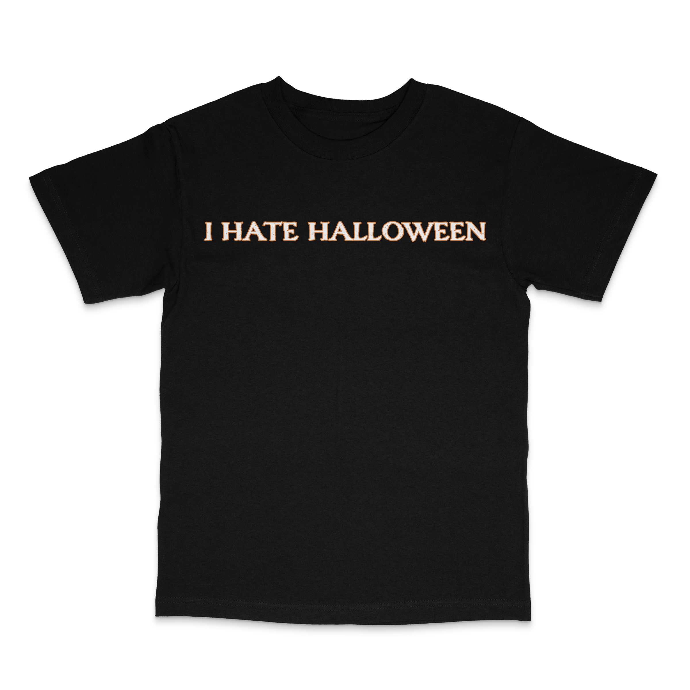 I Hate Halloween T Shirt
