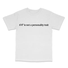 Not A Personality Trait T Shirt