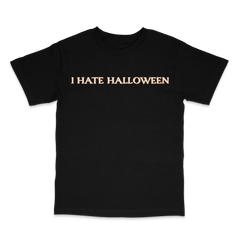 I Hate Halloween T Shirt