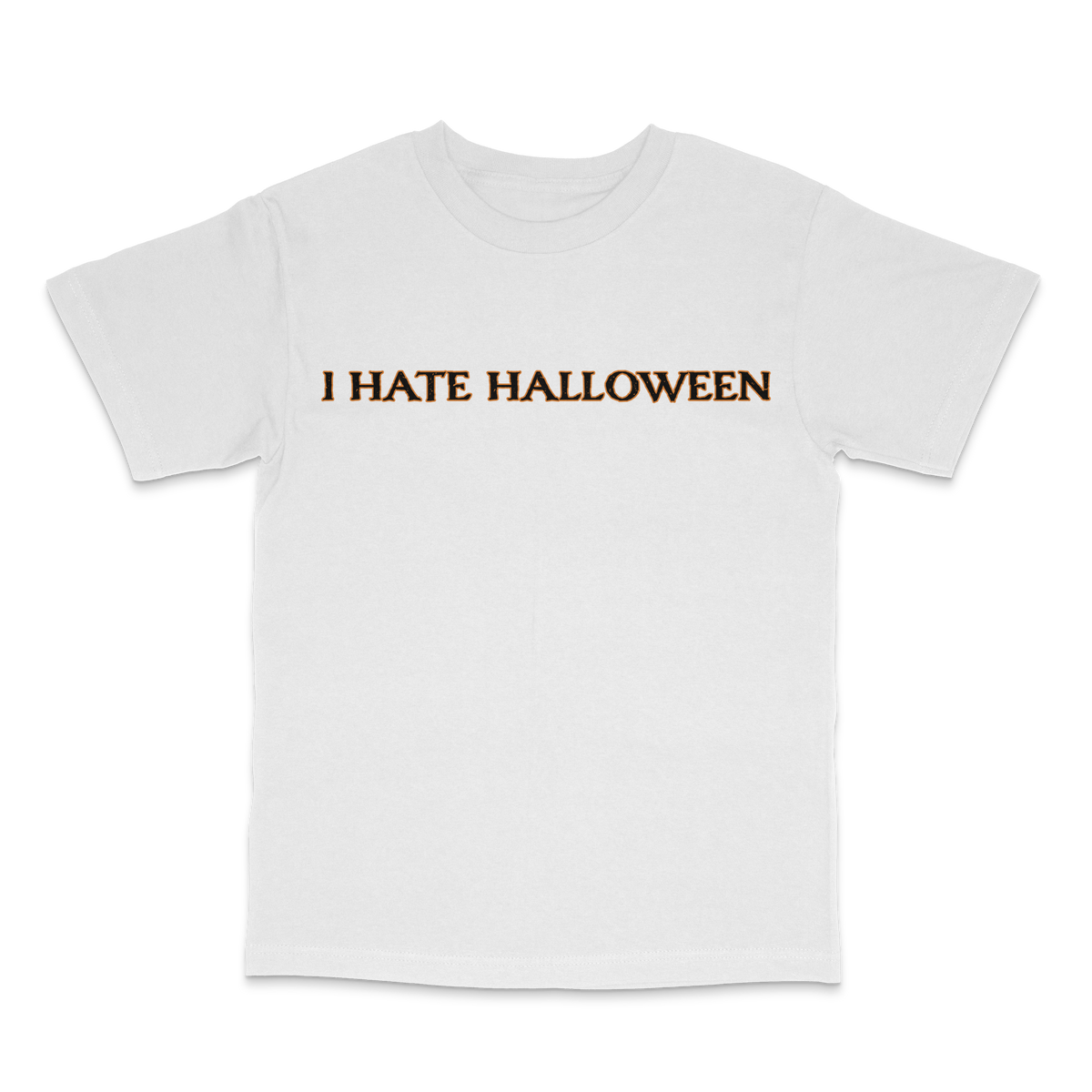 I Hate Halloween T Shirt