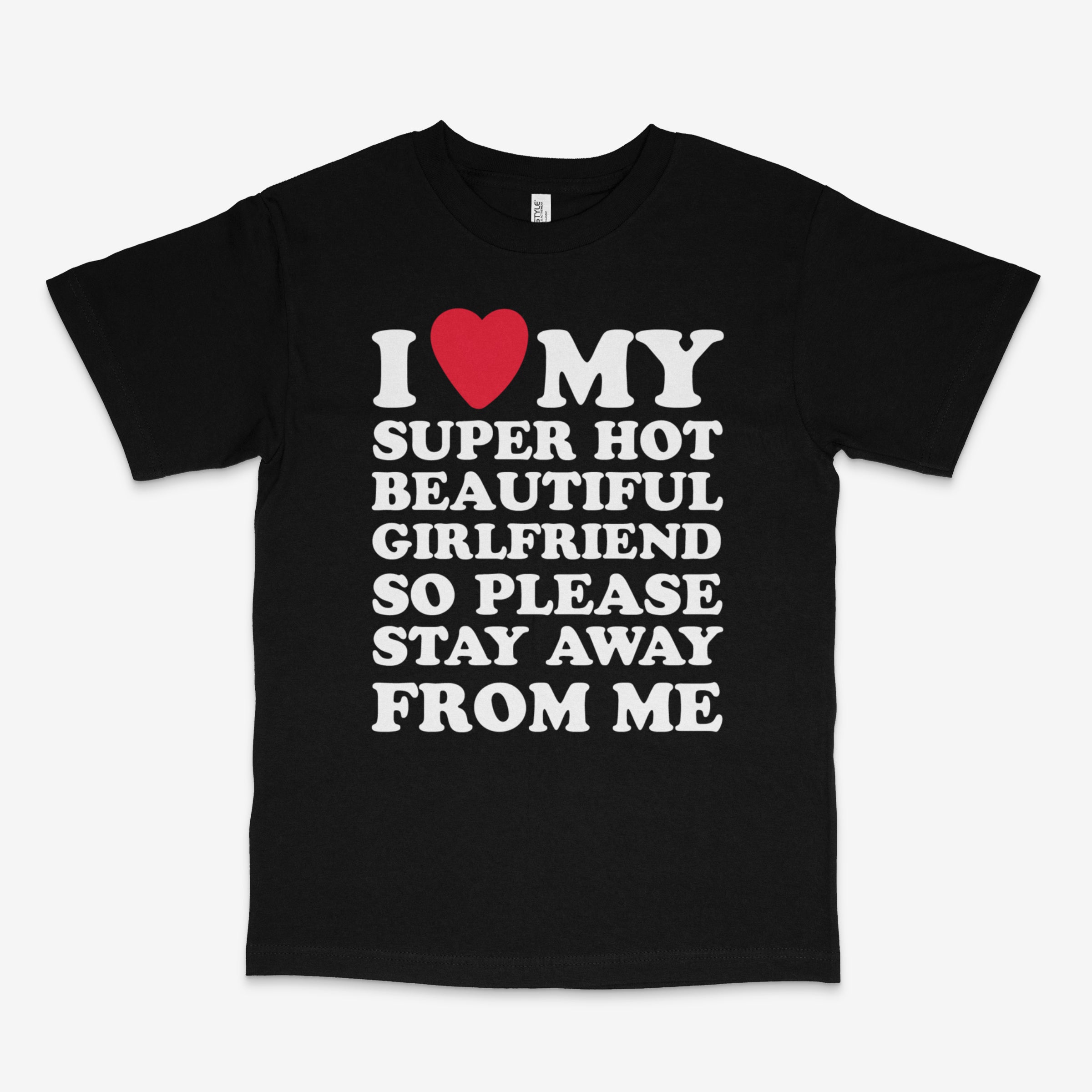 I Love My Girlfriend T Shirt