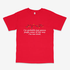 Jingle Some Of The Way T Shirt
