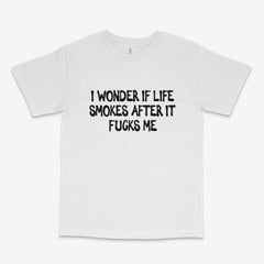 Life Smokes T Shirt