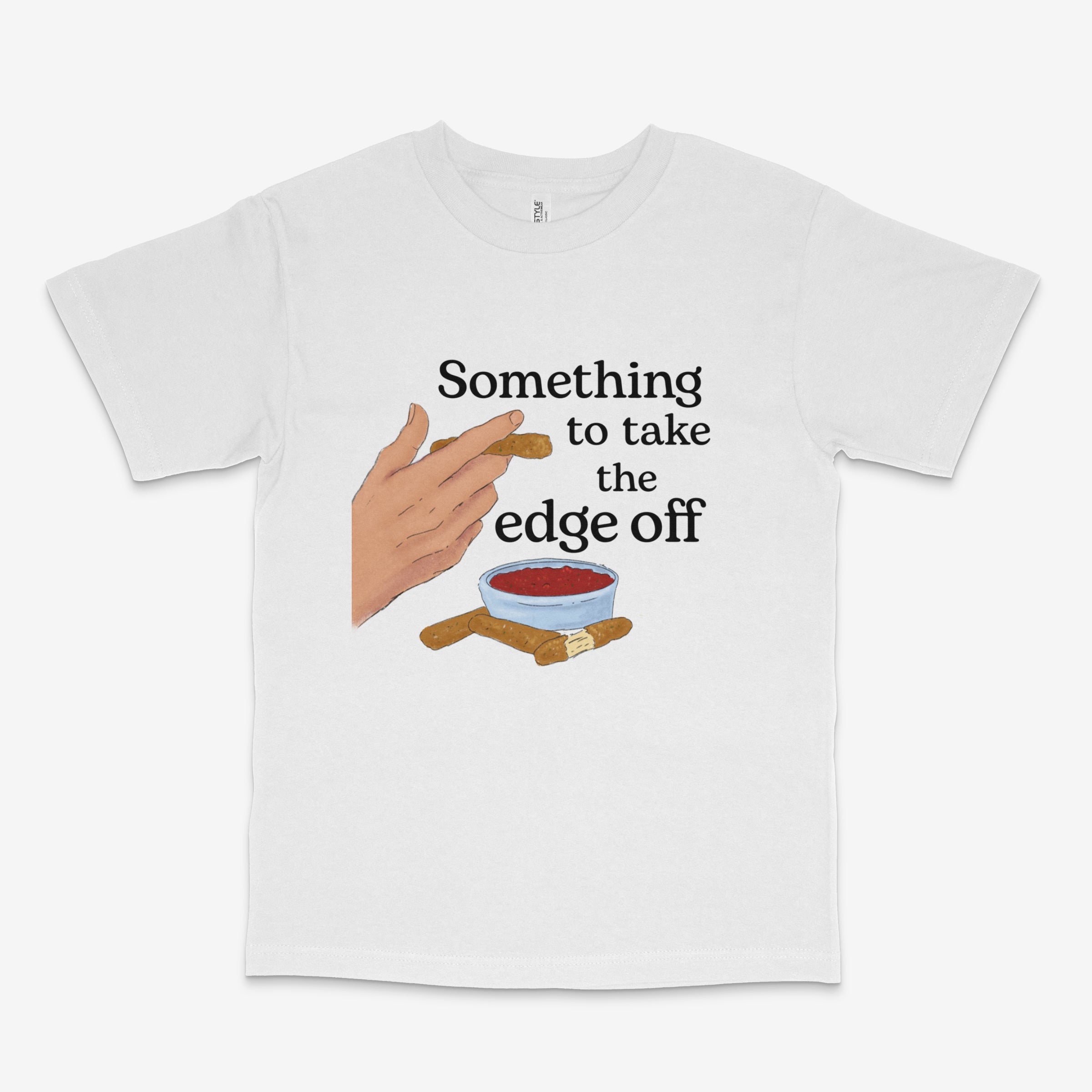 Take The Edge Off T Shirt