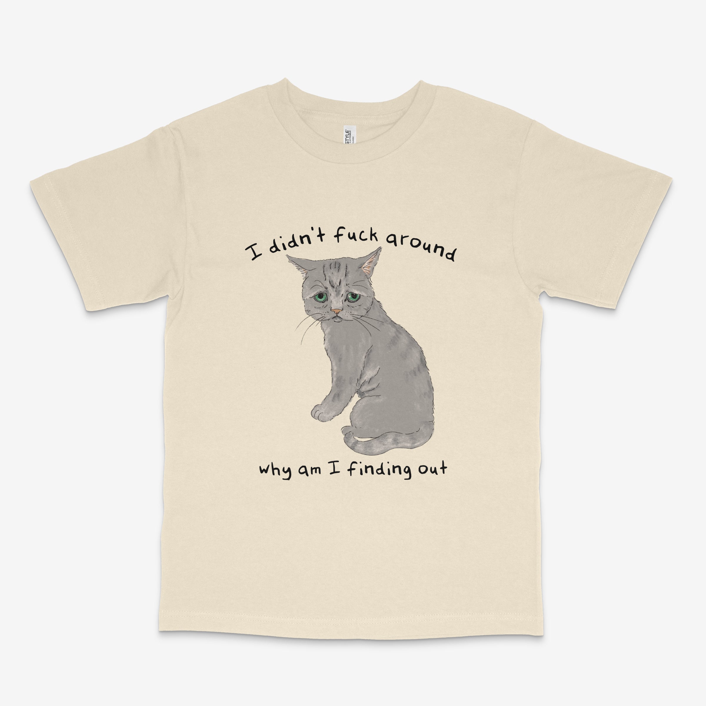 F Around T Shirt