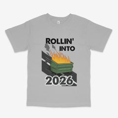 Rollin' Into 2026 T Shirt