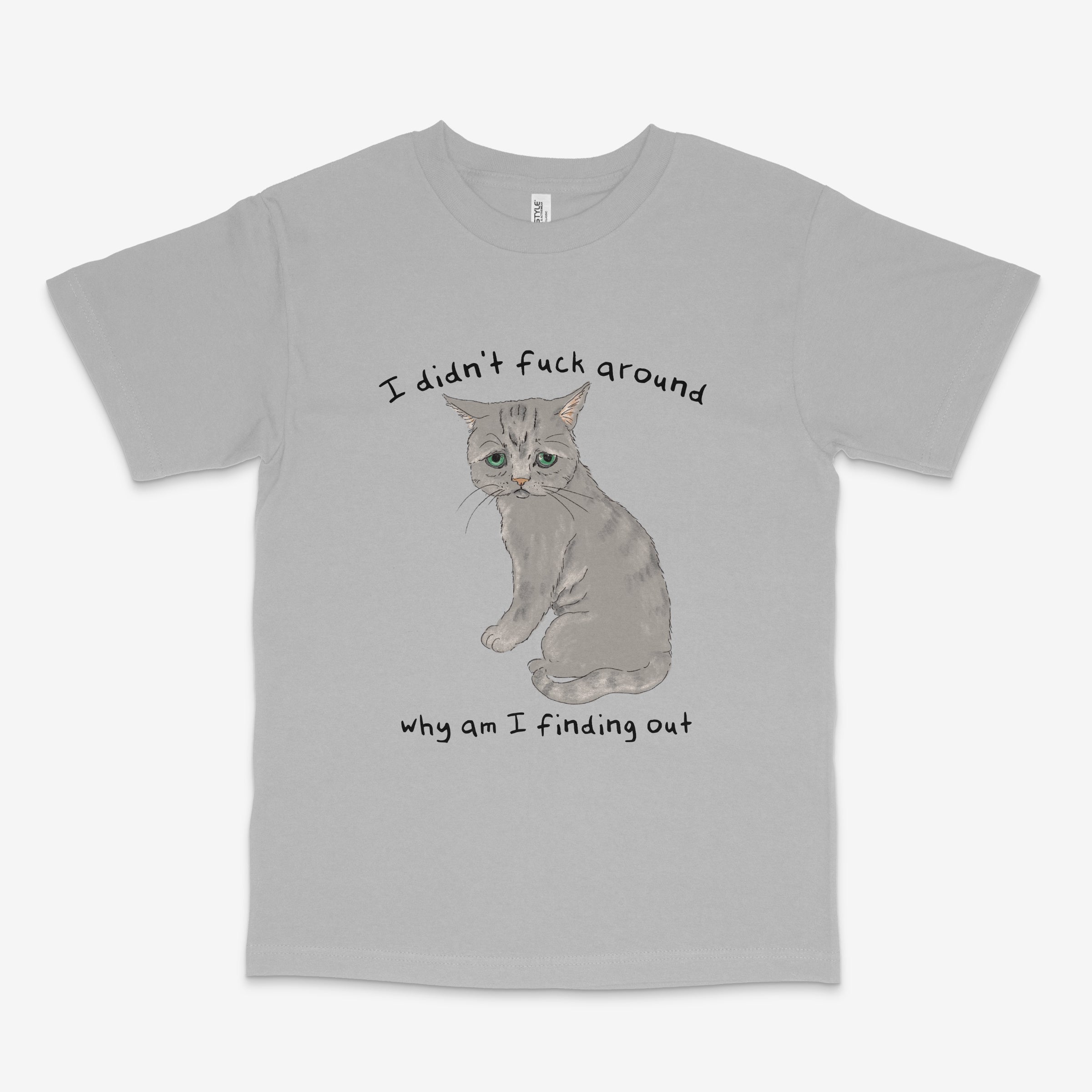 F Around T Shirt