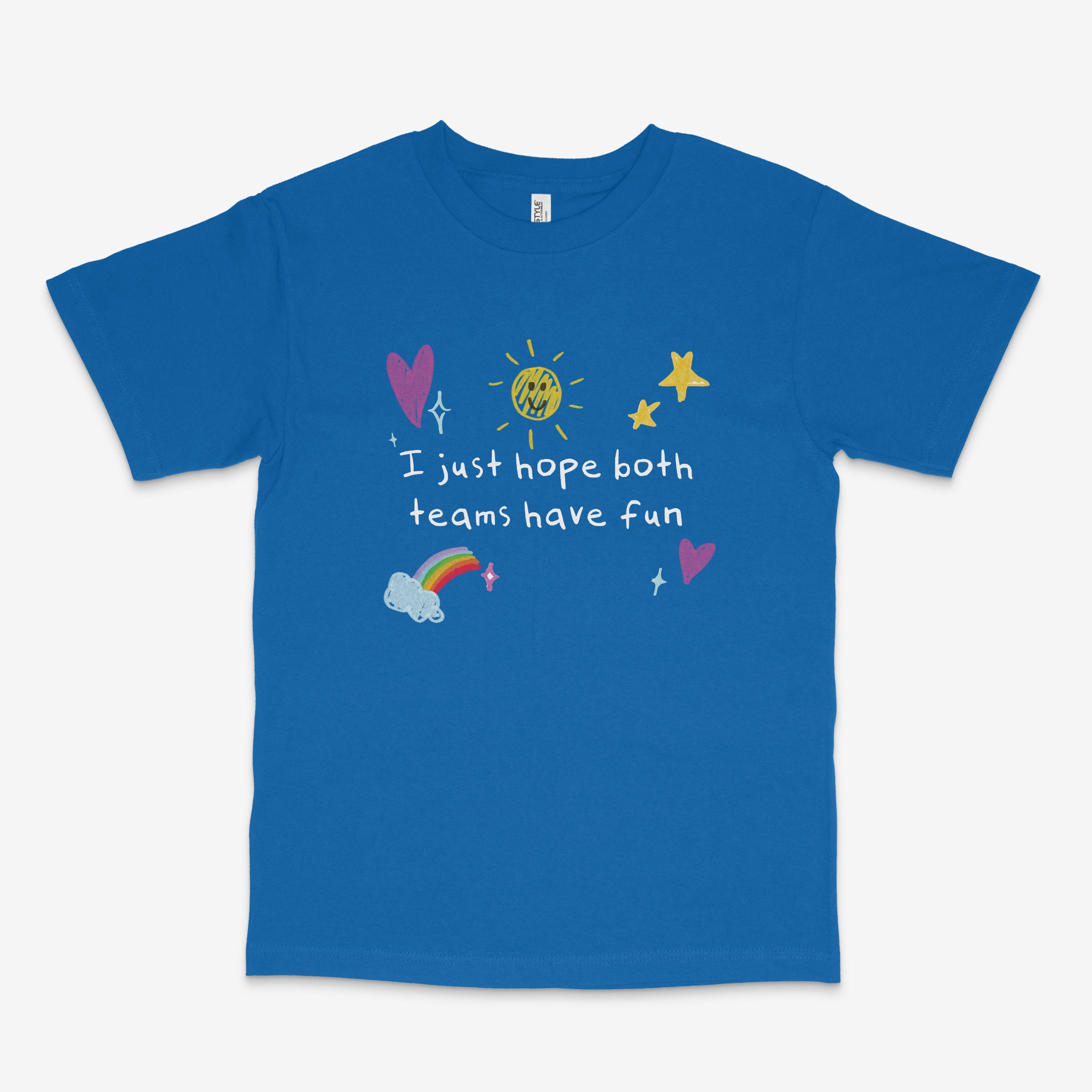 Hope Both Teams Have Fun T Shirt