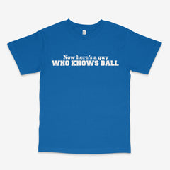 I Know Ball T Shirt