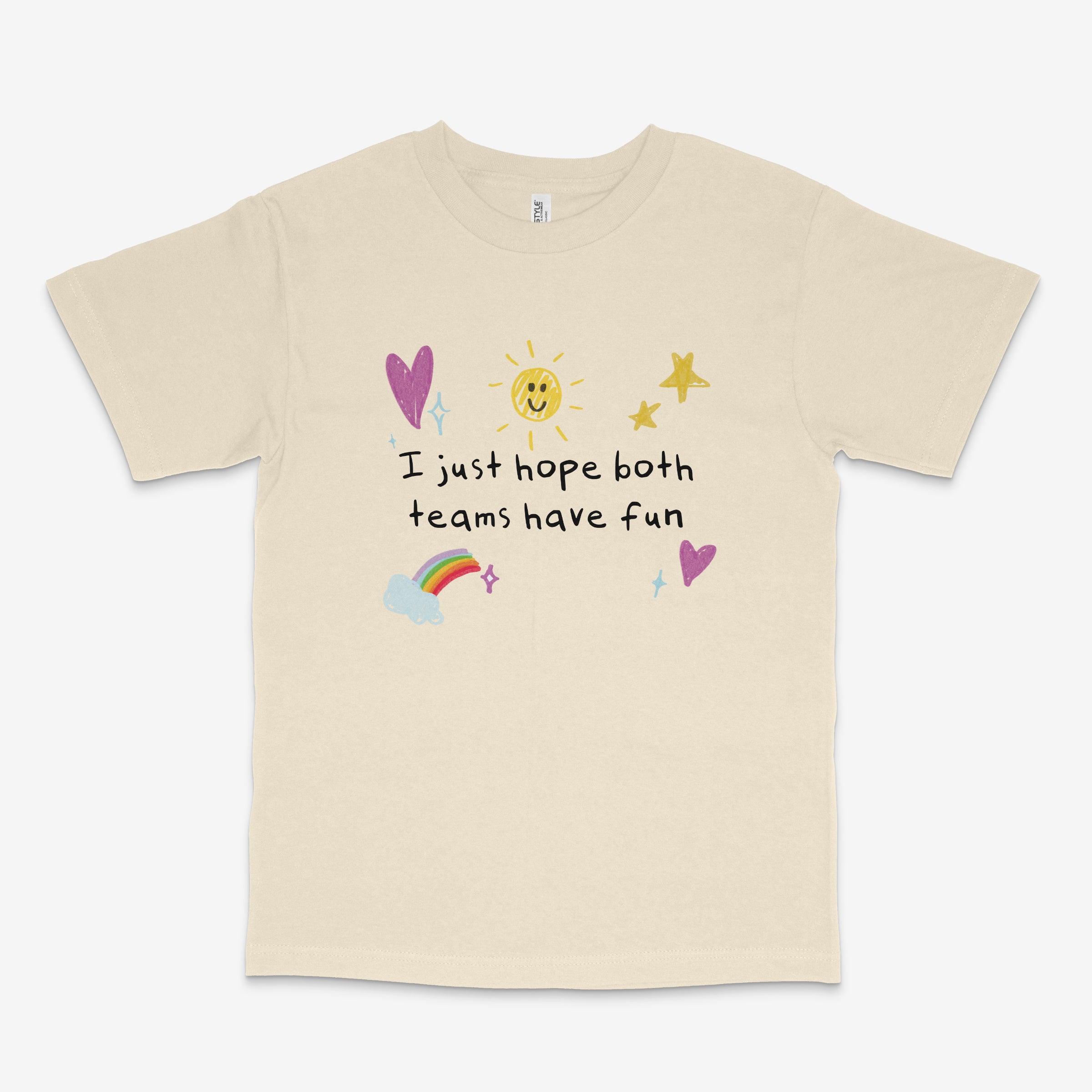 Hope Both Teams Have Fun T Shirt