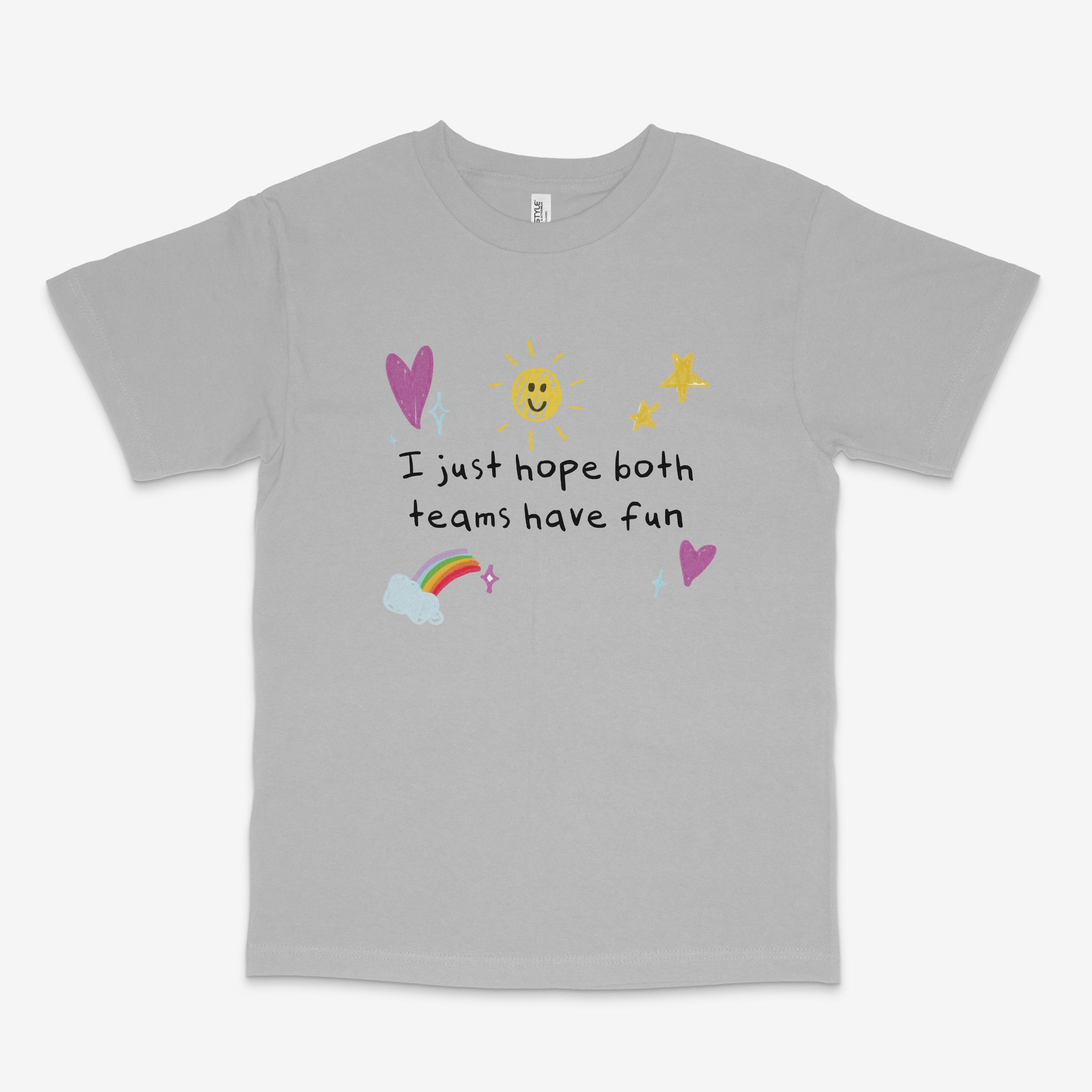 Hope Both Teams Have Fun T Shirt