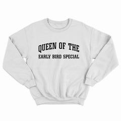 Early Bird Special Crewneck