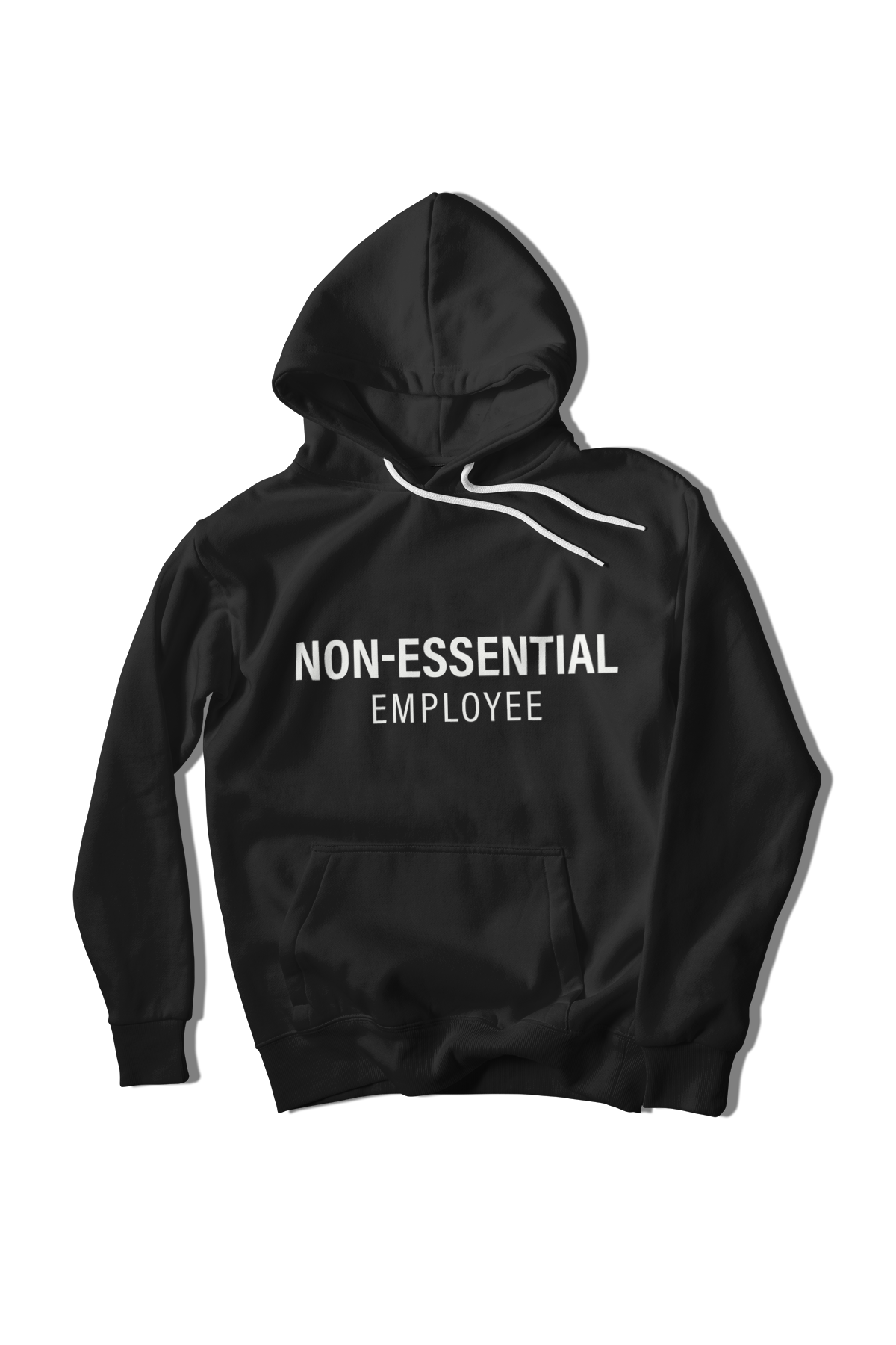 Non-Essential Employee Hoodie