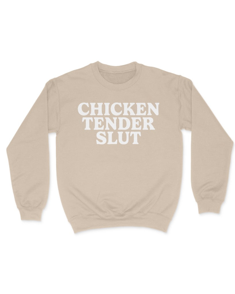 Chicken Tender Slut Crewneck