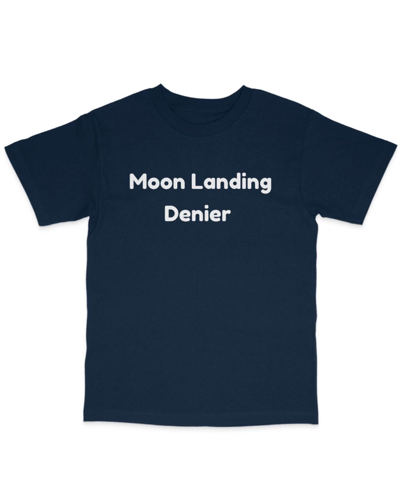 Moon Landing Denier Tee