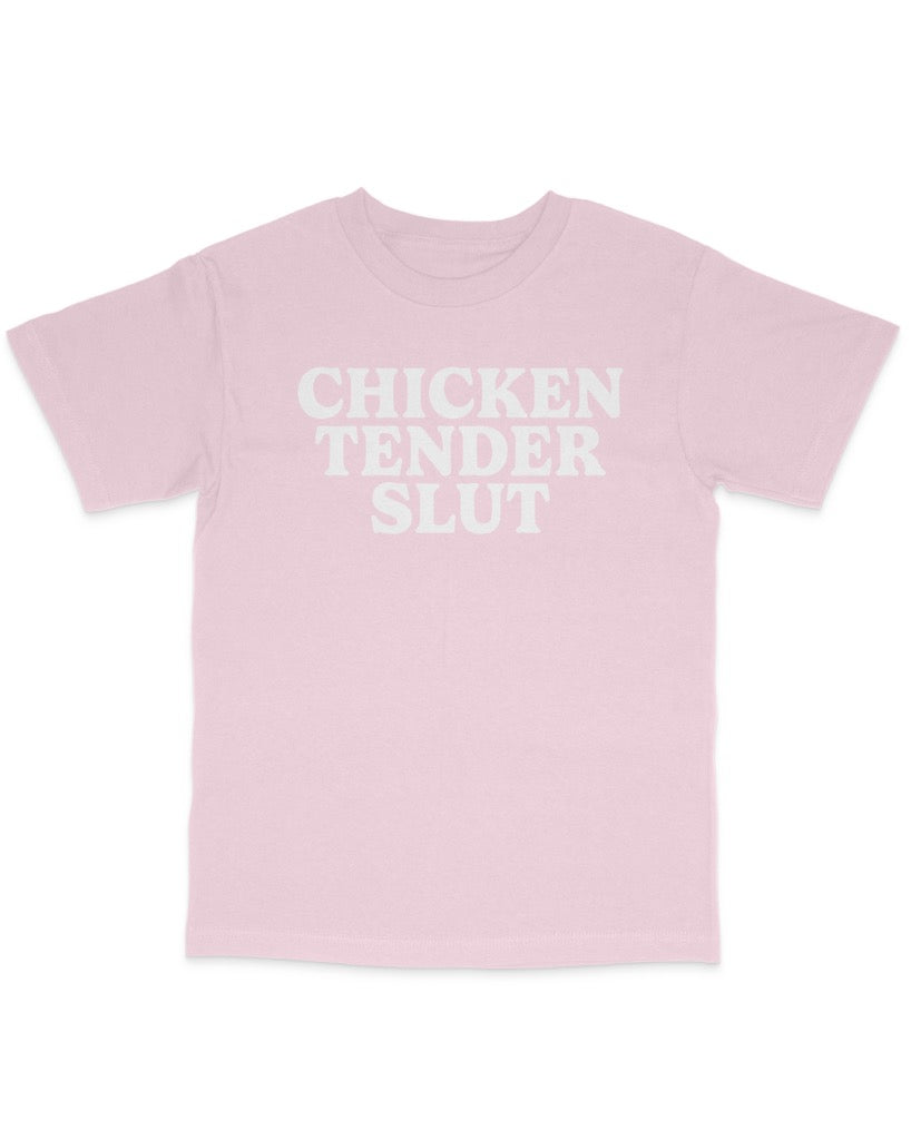 Chicken Tender Slut Tee