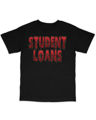 Student Loans Tee