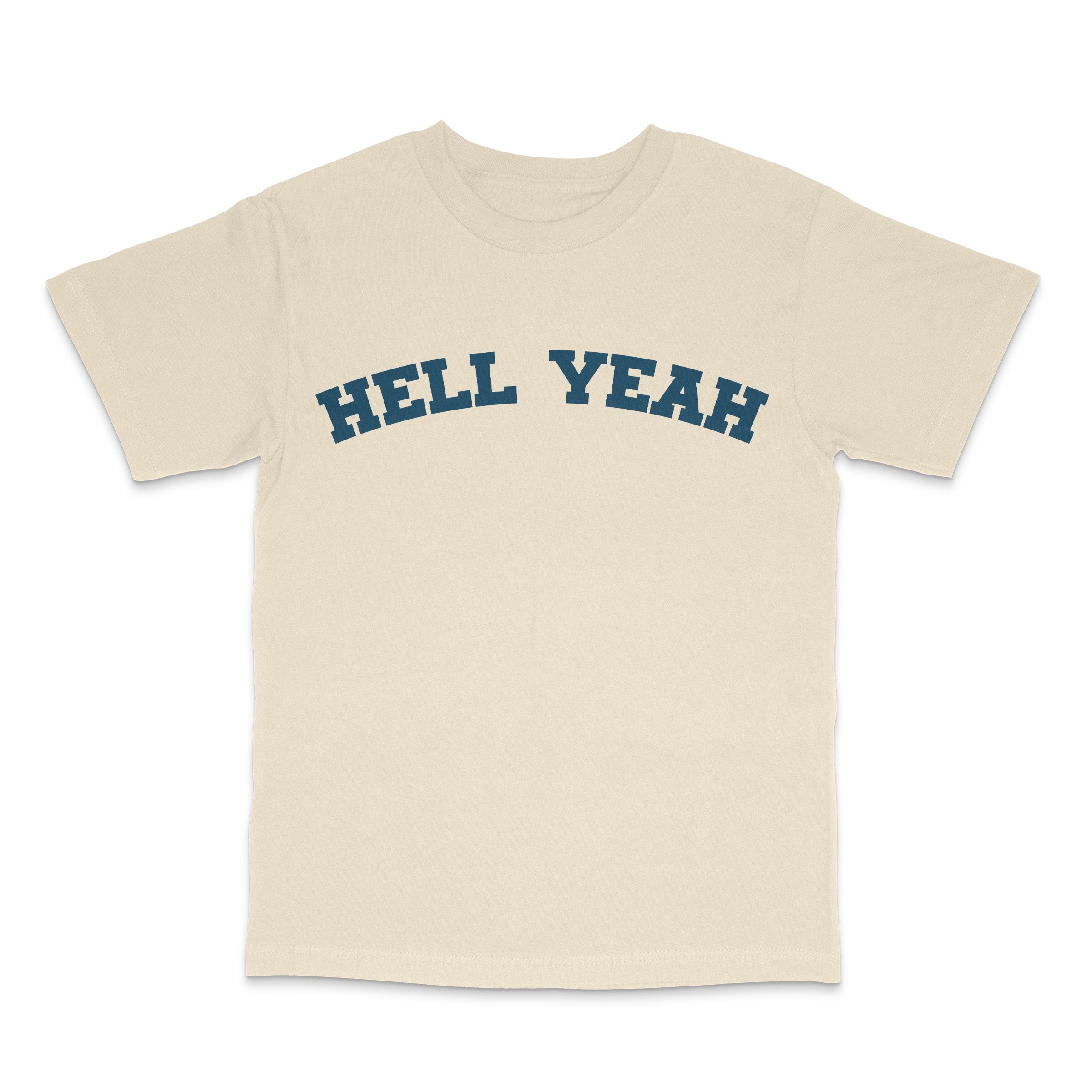 Hell Yeah U Tee