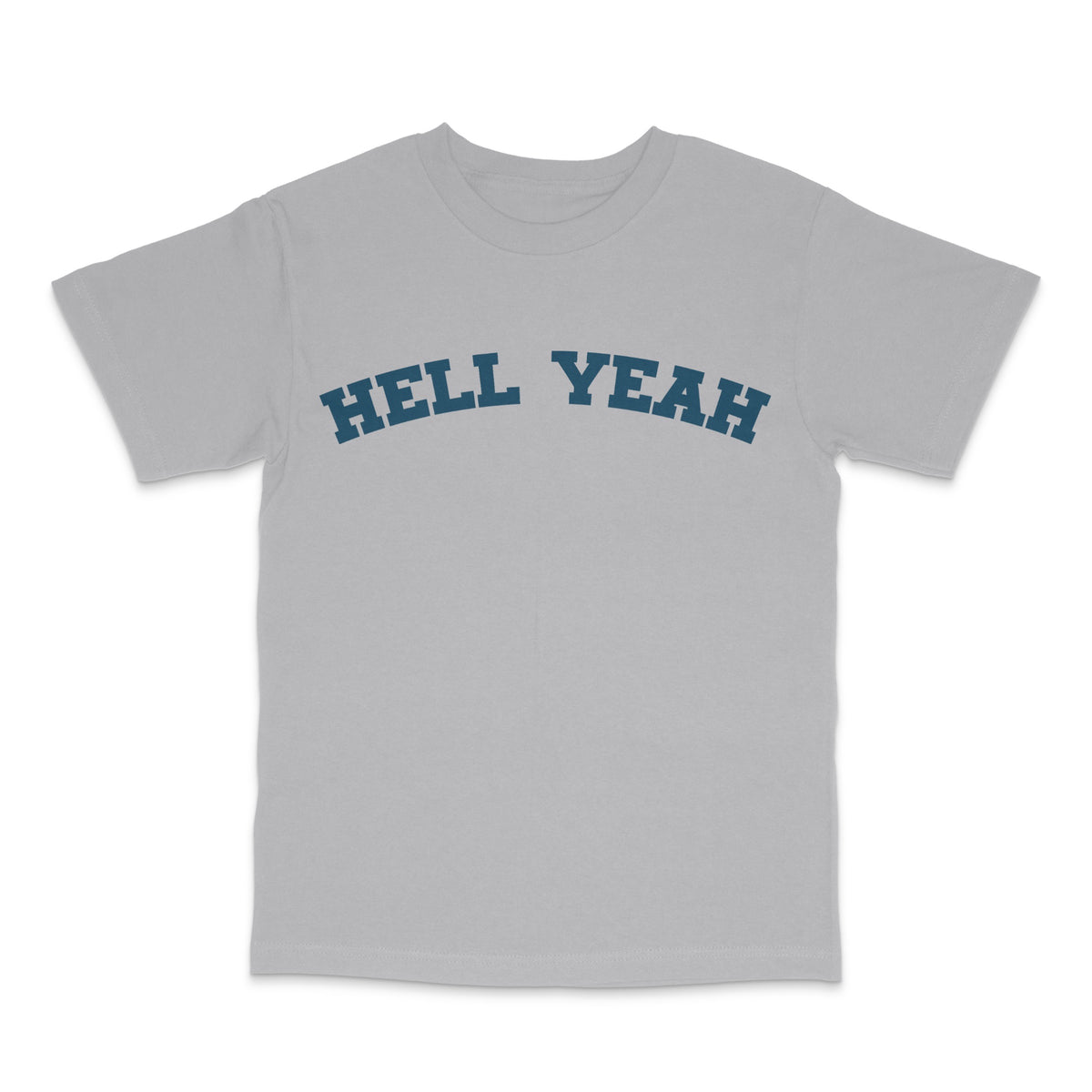 Hell Yeah U Tee