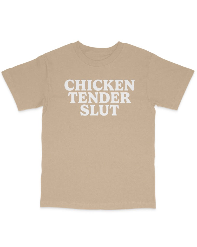 Chicken Tender Slut Tee