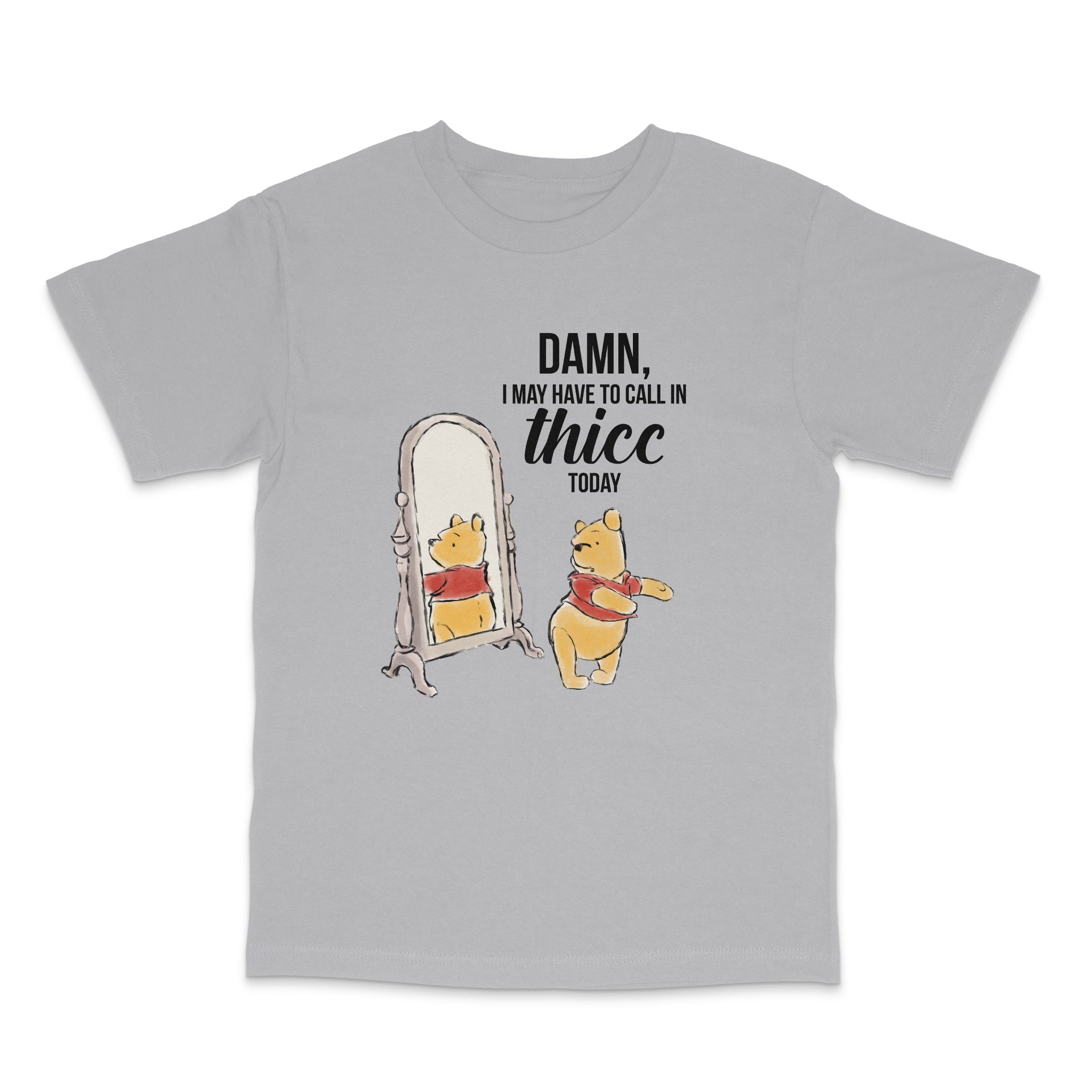 Called in Thicc Today Tee