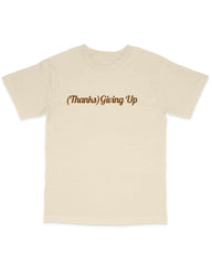 Thanks Giving up Tee