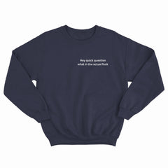 WTF Crewneck